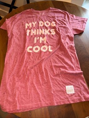 Original Retro Brand Reddish/Maroonish "My Dog Thinks I'm Cool" Graphic Tee